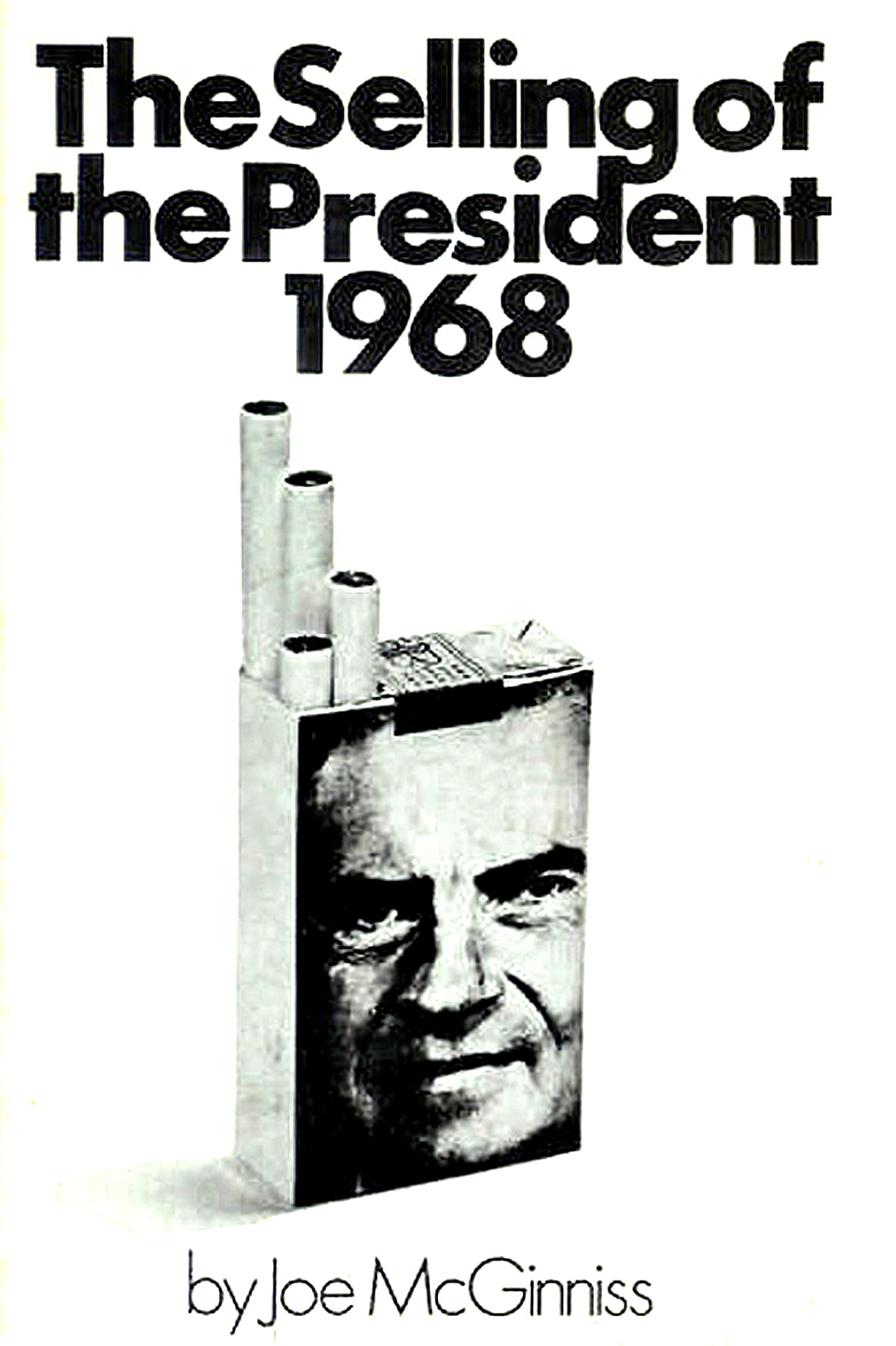 Selling of the President 1968 - best selling book - stranger than fiction.